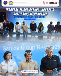 Inagural Flight Garuda Indonesia Rute BDO-DPS